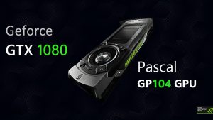 Nvidia GeForce GTX 1080